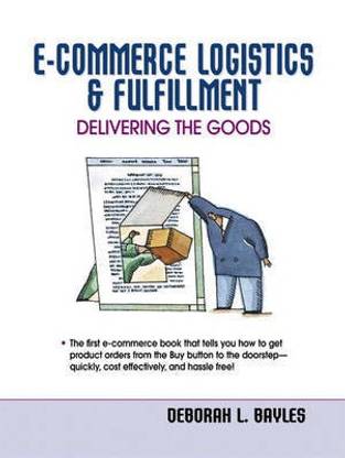 E-Commerce Logistics and Fulfillment
