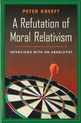 Refutation of Moral Relativism