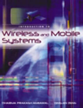 Introduction to Wireless and Mobile Systems