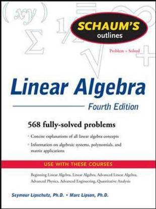 Schaum's Outline of Linear Algebra Fourth Edition
