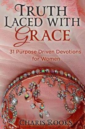 Truth Laced with Grace
