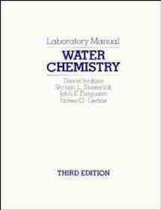 Water Chemistry: Laboratory Manual