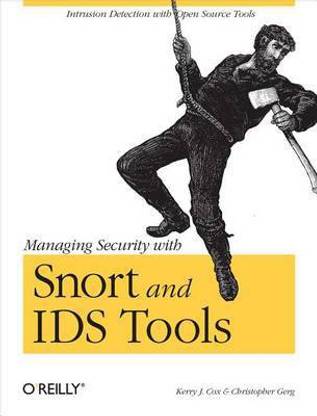 Managing Security with Snort & Ids Tools