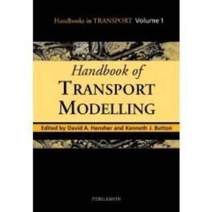 Handbook of Transport Modelling