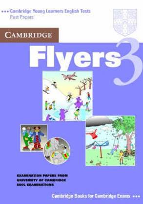Cambridge Flyers 3 Student's Book Student Manual/Study Guide Edition