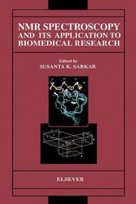 NMR Spectroscopy and Its Application to Biomedical Research
