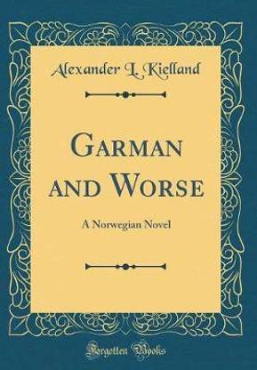 Garman and Worse