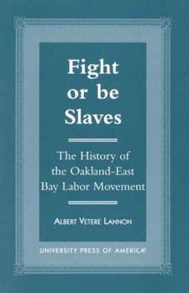 Fight or Be Slaves