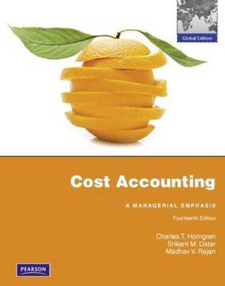 Cost Accounting: Global Edition