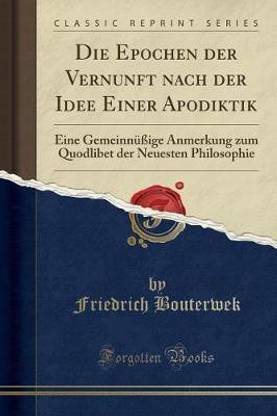 Die Epochen Der Vernunft Nach Der Idee Einer Apodiktik