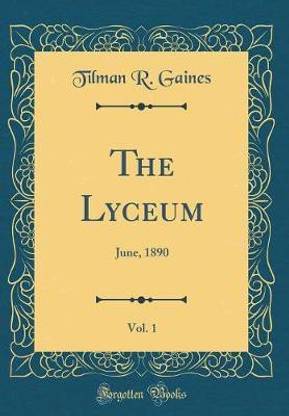 The Lyceum, Vol. 1: June, 1890 (Classic Reprint)