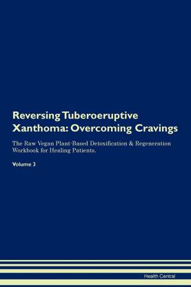 Reversing Tuberoeruptive Xanthoma