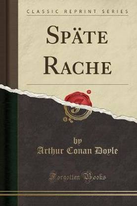 Spate Rache (Classic Reprint)