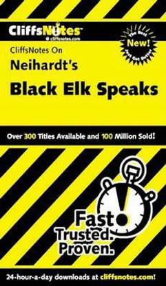 Cliffsnotes on Neihardt's Black Elk Speaks