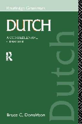 Dutch: A Comprehensive Grammar
