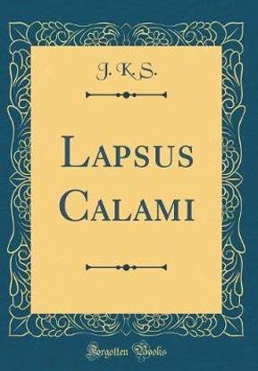 Lapsus Calami (Classic Reprint)