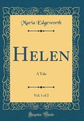 Helen, Vol. 1 of 2: A Tale (Classic Reprint)