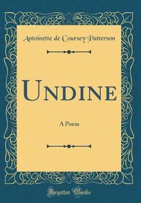 Undine: A Poem (Classic Reprint)