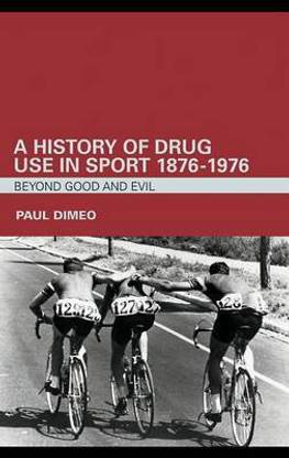 A History of Drug Use in Sport