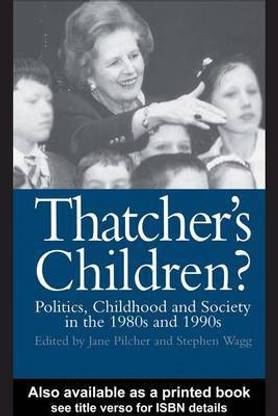 Thatcher's Children?