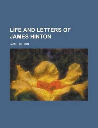 Life and Letters of James Hinton