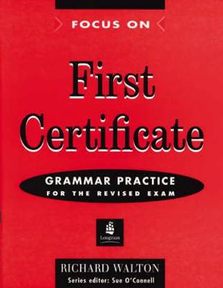 Focus On FCE Grammar Practice for the Revised Exam Workbook No Key New Edition
