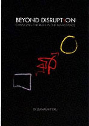 Beyond Disruption