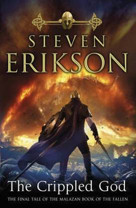 Crippled God, The The Malazan Book of the Fallen 10