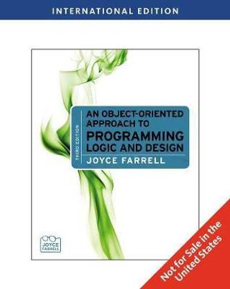 An Object-Oriented Approach to Programming Logic and Design, International Edition 3rd  Edition