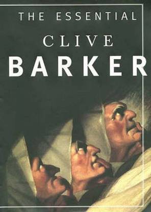 The Essential Clive Barker