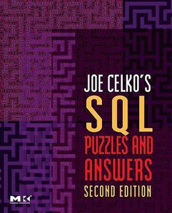 Joe Celko's SQL Puzzles and Answers, Second Edition
