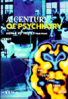 A Century for Psychiatry