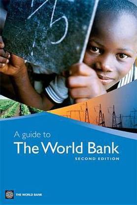 A Guide to the World Bank