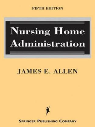 Nursing Home Administration