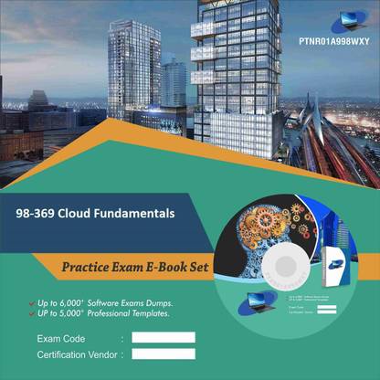 PTNR01A998WXY 98-369 Cloud Fundamentals Practice Exam E-Book Set