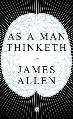 As A Man Thinketh