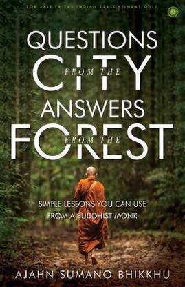 Questions From The City Answers From The Forest