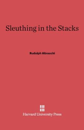 Sleuthing in the Stacks