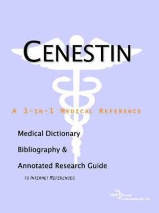 Cenestin - A Medical Dictionary, Bibliography, and Annotated Research Guide to Internet References