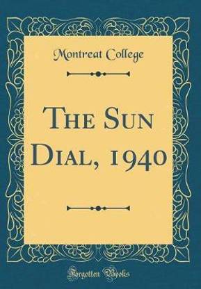 The Sun Dial, 1940 (Classic Reprint)