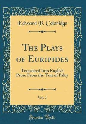 The Plays of Euripides, Vol. 2