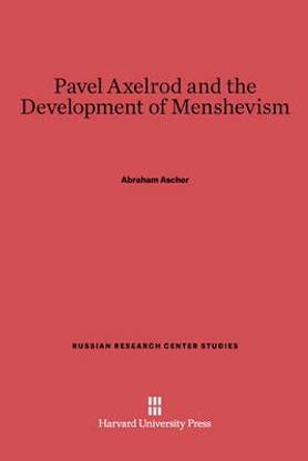 Pavel Axelrod and the Development of Menshevism