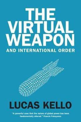 The Virtual Weapon and International Order