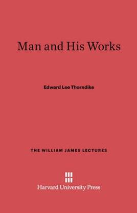 Man and His Works