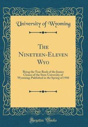 The Nineteen-Eleven Wyo