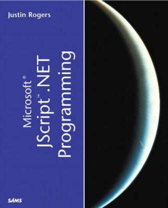 Microsoft Jscript.NET Programming