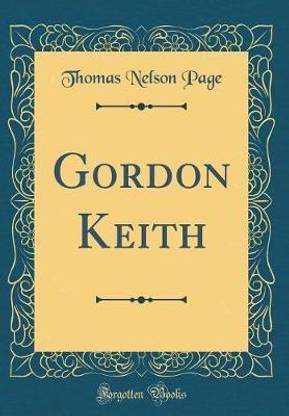 Gordon Keith (Classic Reprint)