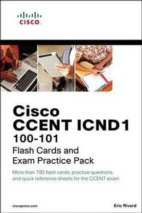 Ccent Icnd1 100-101 Flash Cards and Exam Practice Pack