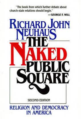 The Naked Public Square