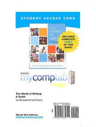 Mycomplab New with Pearson Etext Student Access Code Card for the World of Writing (Standalone)
